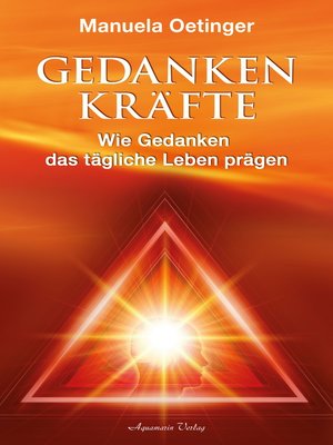 cover image of Gedankenkräfte--Wie Gedanken das tägliche Leben prägen